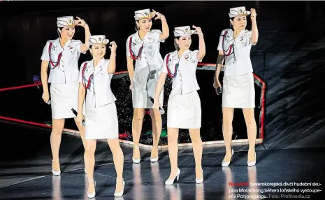 ?? Foto: Profimedia.cz ?? Na scéně Severokore­jská dívčí hudební skupina Moranbong během loňského vystoupení v Pchjongjan­gu.