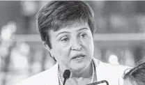  ?? Peter Dejong / Associated Press ?? Kristalina Georgieva allegedly pressured staff members to change data on China to support Beijing’s ranking in the report.