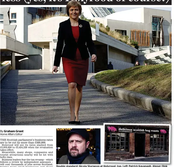  ??  ?? Double standard: Nicola Sturgeon at t Holyrood, top. Left: Patrick Kavanagh. Above: Oink