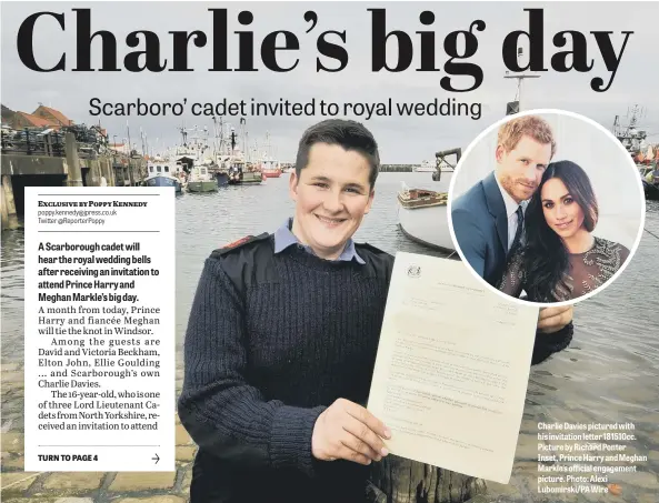  ??  ?? Charlie Davies pictured with his invitation letter 181510cc. Picture by Richard Ponter Inset, Prince Harry and Meghan Markle’s official engagement picture. Photo: Alexi Lubomirski/PA Wire