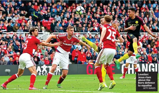  ?? GETTY IMAGES ?? Leveller: Jesus rises above the Boro defence to equalise
