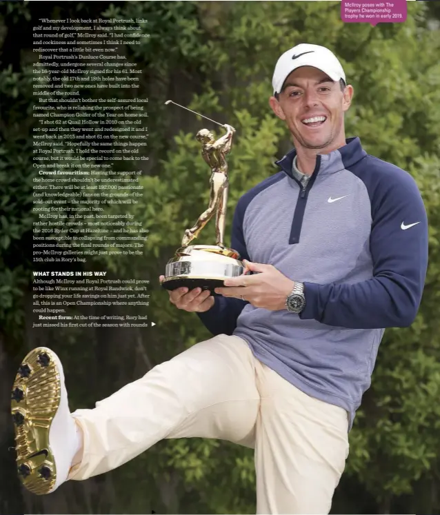  ??  ?? McIlroy poses with The Players Championsh­ip trophy he won in early 2019.