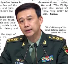  ?? ?? China’s Ministry of National Defense spokespers­on Wu Qian.