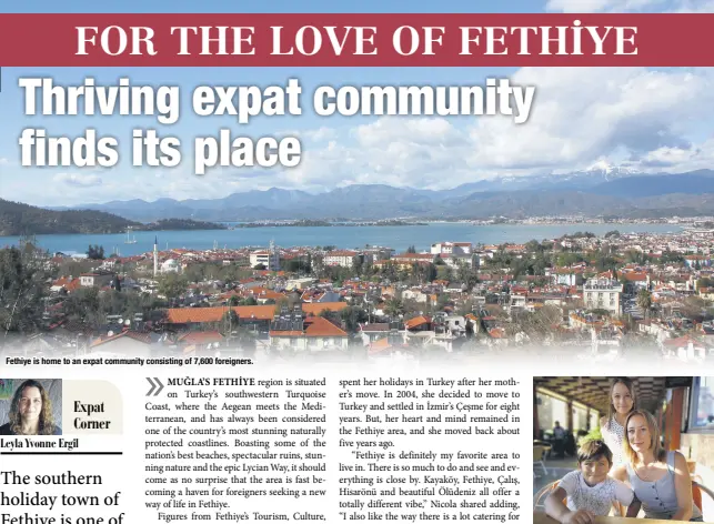  ??  ?? Fethiye is home to an expat community consisting of 7,600 foreigners. Nicola Wilson with her children Lara and Kerem.