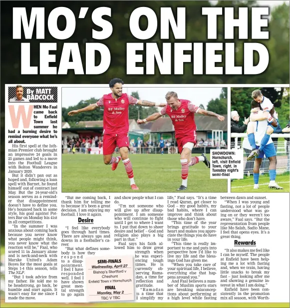 ?? ?? SHOWDOWN: Hornchurch, left, visit Enfield Town, right, in Tuesday night’s semi-final