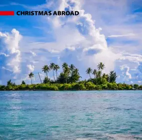  ??  ?? Island Christmas: above, Tarawa in Kiribati and Ha’atafu in Tongatapu; below, Craig Courtis; right, Julie McIlwraith.