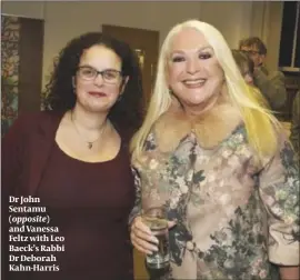  ??  ?? Dr John Sentamu (opposite) and Vanessa Feltz with Leo Baeck’s Rabbi Dr Deborah Kahn-Harris