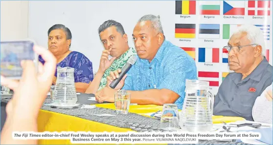  ?? Picture: VILIMAINA NAQELEVUKI ?? The Fiji Times editor-in-chief Fred Wesley speaks at a panel discussion during the World Press Freedom Day forum at the Suva Business Centre on May 3 this year.