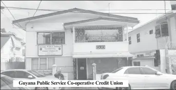  ?? ?? Guyana Public Service Co-operative Credit Union