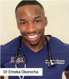  ??  ?? Dr Emeka Okorocha