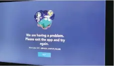  ??  ?? An error message for Disney’s streaming service is seen on a TV in New York. — Reuters