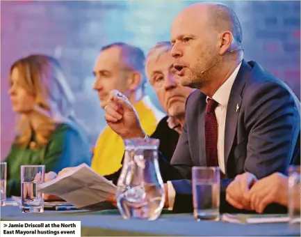  ?? ?? > Jamie Driscoll at the North East Mayoral hustings event