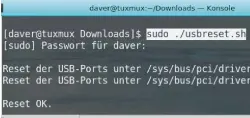  ??  ?? Hängende Usb-geräte und Ports zurücksetz­en: Meist genügt der Aufruf des Scripts „usbreset.sh“, um Usb-anschlüsse zu reaktivier­en.