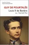  ??  ?? Louis II de Bavière ou Hamlet Roi, de Guy de Pourtalès. Éditions Les Belles Lettres ; 2019, 275 pages, 15 €.