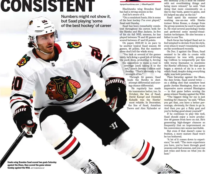  ?? JEFF ROBERSON/AP ?? Hawks wing Brandon Saad scored two goals Saturday against the Blues, then scored the game-winner Sunday against the Wild.