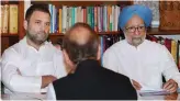  ?? — PTI ?? Congress vice-president Rahul Gandhi and former PM Manmohan Singh during the CWC meeting in New Delhi on Tuesday.