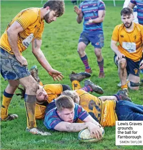  ?? SIMON TAYLOR ?? Lewis Graves grounds the ball for Farnboroug­h