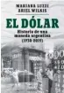  ??  ?? EL LIBRO El dólar. Historia de una pasión
argentina, de Mariana Luzzi y Ariel Wilkis, sociólogos e investigad­ores del Conicet.