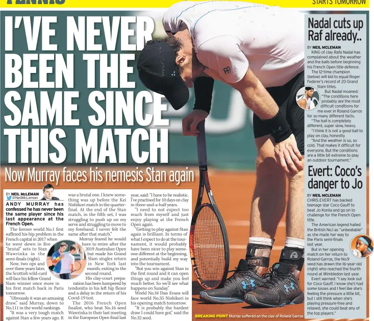  ??  ?? BREAKING POINT Murray suffered on the clay of Roland Garros