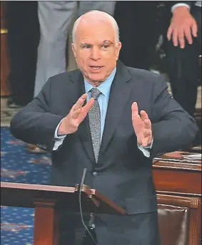  ?? AP/C-SPAN2 ?? After returning to Washington on Tuesday to vote for debate on the GOP health care legislatio­n, Sen. John McCain, R-Ariz., admonished his colleagues on both sides to start working together.