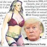  ??  ?? CLAIM Stormy & Trump