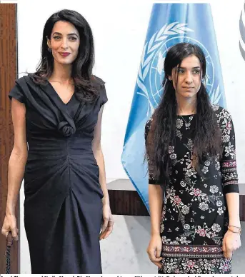  ??  ?? Amal Clooney und Nadia Murad: Die Menschenre­chtsanwält­in vertritt die junge Jesidin und managt sie