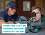  ??  ?? Rifle shooting lessons are available to novices and experience­d Shots alike