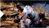  ??  ?? Unable to die, the two really go at each other with shirts nowhere in sight. And the game doesn’t explain who The Stranger is or what he wants with Kratos for some time.