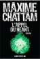  ??  ?? HH L’Appel du néant par Maxime Chattam, 516p., Albin Michel, 22,90 €