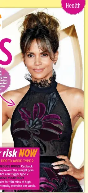  ??  ?? Oscar winner Halle Berry has type 1 diabetes, which is treated with insulin doses.