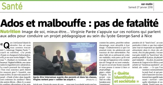  ?? (Photo N. C.) ?? Après être intervenue auprès des parents et dans les classes, Virgine revient pour « valider les acquis ».