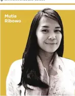  ??  ?? Mutia Ribowo