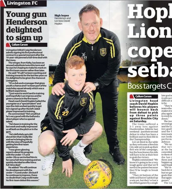  ??  ?? High hopes Henderson and Livi boss David Hopkin