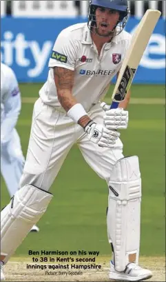  ?? Picture: Barry Goodwin ?? Ben Harmison on his way
to 38 in Kent’s second innings against Hampshire