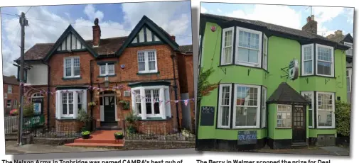  ?? Picture: Google Picture: CAMRA ?? The Nelson Arms in Tonbridge was named CAMRA'S best pub of 2023 for West Kent
The Berry in Walmer scooped the prize for Deal, Dover and Sandwich