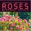  ??  ?? Roses grandeur nature, Amaury Rosa de Poullois et Pierre-Yves Nédélec, Delachaux et Niestlé, 208 pages, 34,90 €.