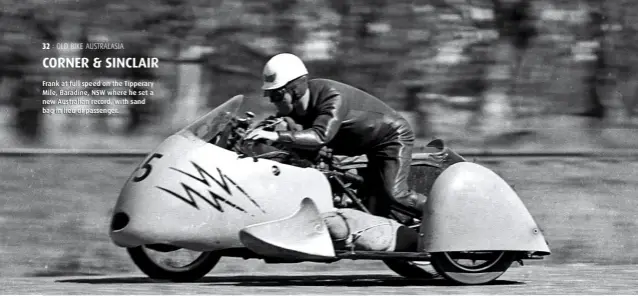  ??  ?? Frank at full speed on the Tipperary Mile, Baradine, NSW where he set a new Australian record, with sand bag in lieu of passenger.