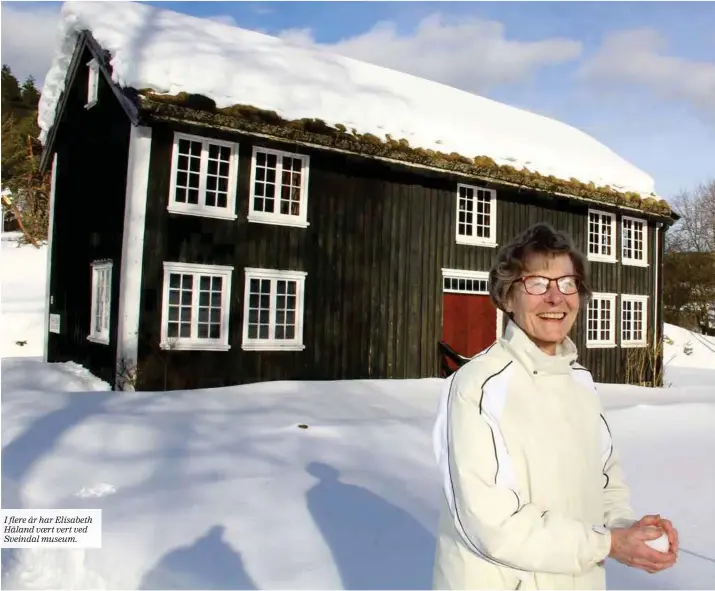  ??  ?? I flere år har Elisabeth Håland vaert vert ved Sveindal museum.