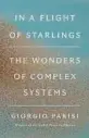  ?? ?? ‘IN A FLIGHT OF STARLINGS’
By Giorgio Parisi; Penguin Press, 144 pages, $24.