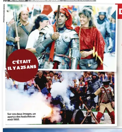  ??  ?? Sur ces deux images, un aperçu des festivités en août 1993.