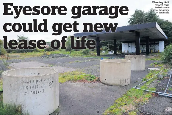  ?? ?? Planning bid A car wash could be built on the site of the garage
in Beith Road