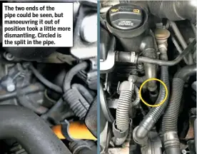  ??  ?? The two ends of the pipe could be seen, but manoeuvrin­g it out of position took a little more dismantlin­g. Circled is the split in the pipe.