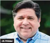  ?? PROVIDED ?? J.B. Pritzker