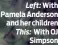  ??  ?? Left: With Pamela Anderson and her children This: With OJ Simpson