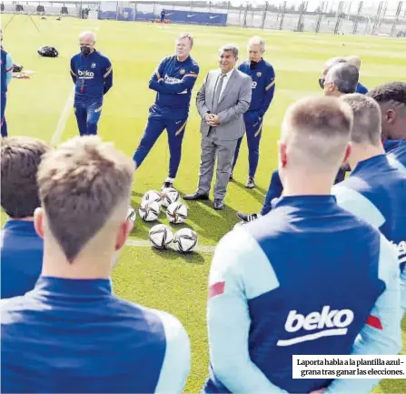  ?? FC Barcelona ?? Laporta habla a la plantilla azulgrana tras ganar las elecciones.