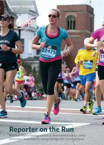  ??  ?? ABOVE Genevieve Beauchemin, at the Boston Marathon