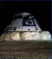  ??  ?? Right:
Boeing’s Starliner rests in the desert after successful­ly deploying its landing gear