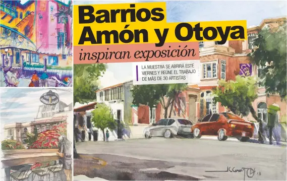  ?? Las piezas fueron creadas por artistas de la agrupación de Pintores al Aire Libre de Costa Rica. Cortesía Amón Cultural/La República ?? LA MUESTRA SE ABRIRÁ ESTE VIERNES Y REÚNE EL TRABAJO DE MÁS DE 30 ARTISTAS