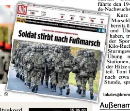  ??  ?? Kollaps bei 27,7 Grad Celsius: Auch in Deutschlan­d brach ein Soldat zusammen, er hatte keine Chance. e.