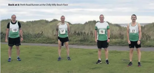  ??  ?? Back at it Perth Road Runners at the Chilly Willy Beach Race